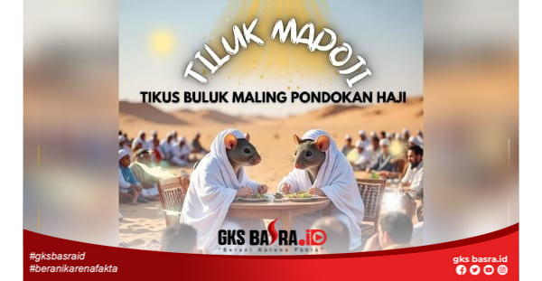 TILUK MAPOJI: KPK Diminta Bersihkan Total Korupsi di Pelaksanaan Ibadah Haji